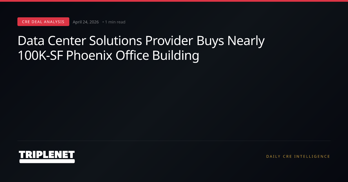 Data Center Solutions Provider Buys Nearly 100K-SF Phoenix Office ...
